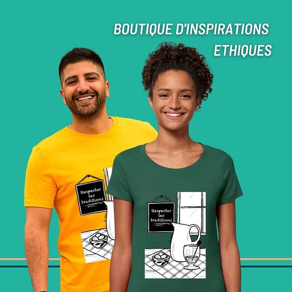 T-shirt : Respecter les traditions by La manza